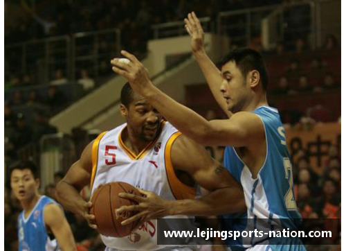 乐竞体育刘玉栋：从NBA荣耀到中国篮球的崛起 - 副本