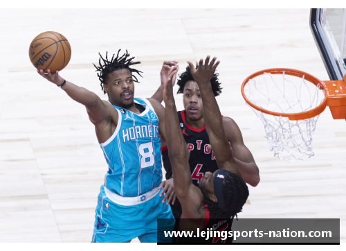 乐竞体育NBA黄蜂队：球队动态、球员表现及未来展望